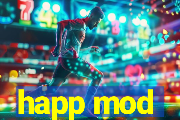 happ mod